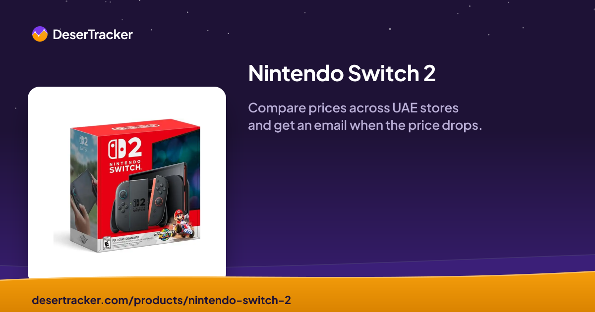 Nintendo Switch 2 Price in UAE | DeserTracker
